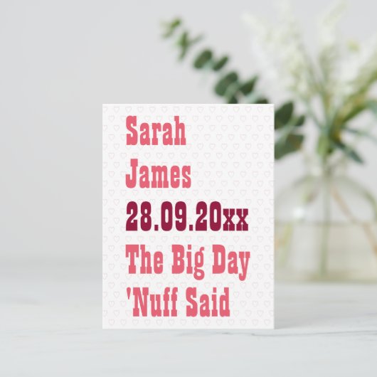 Carte Postale Faire-part Drôle Humour Nuff Said Custom Save Date Mariage (Debout devant)