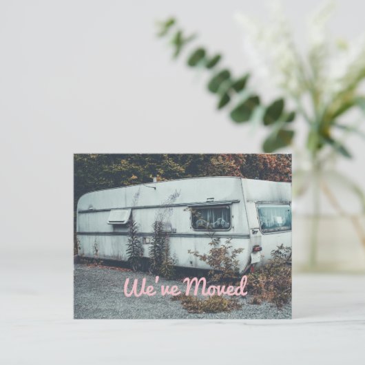 Carte Postale Faire-part Drôle Nous Avons Déménagé Vieille Remorque Maison  (Debout devant)