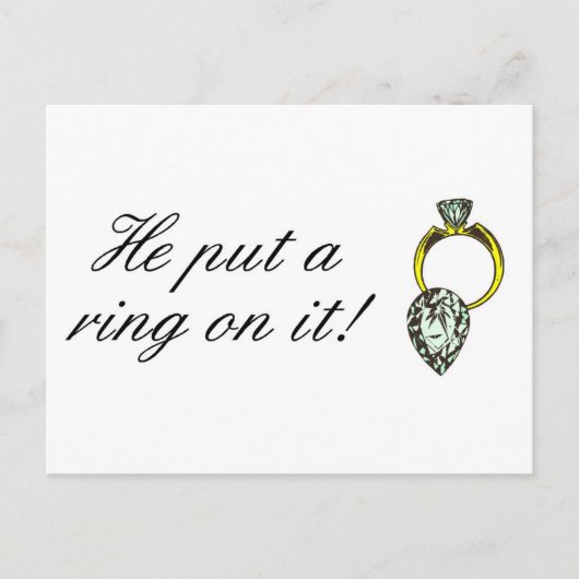 Carte Postale Faire-part Fiançailles Il a mis un anneau dessus (Devant)