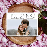 Carte Postale Faire-part Funny Free Drink Photo Wedding Save the Date<br><div class="desc">Commencez la célébration de votre histoire d'amour avec un sourire en utilisant notre carte postale "Funny Free Drinks Photo Wedding Save the Date". Doté d'un design ludique "Free Drinks (et notre bonheur toujours après)" sur le devant, avec votre photo préférée, cette carte postale donne le ton parfait pour un mariage...</div>