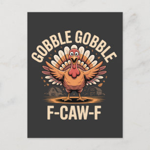 Carte Postale Faire-part Gobble Gobble F-Caw-F Turquie Drôle Thanksgiving
