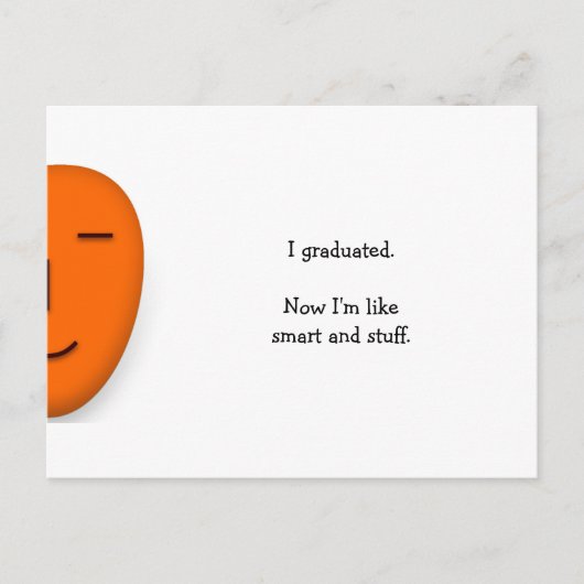 Carte Postale Faire-part I Gradué Smart Grad Funny Graduation Day Citation (Devant)