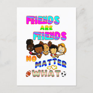 Carte Postale Faire-part Les amis sont des amis quoi qu'il en soit