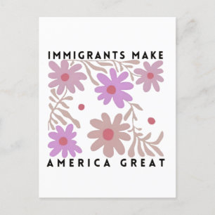 Carte Postale Faire-part Les immigrés rendent l'Amérique grande Anti-Trump