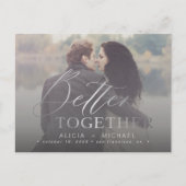 Carte Postale Faire-part Mieux ensemble script photo mariage enregistrer la (Devant)