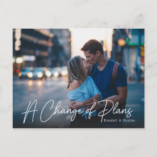 Carte Postale Faire-part Mise à jour de mariage : Changement de plans Photo