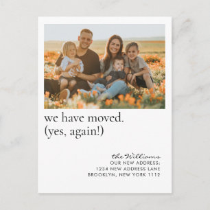 Carte Postale Faire-part Nous Avons Déménagé Oui Encore Photo Drôle De Démé
