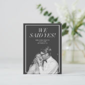 Carte Postale Faire-part Nous avons dit oui | Mariage photo moderne Faire-p (Debout devant)