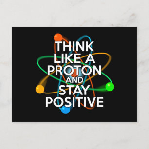 CARTE POSTALE FAIRE-PART PENSEZ À UN PROTON ET RESTEZ POSITIF