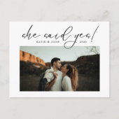 Carte Postale Faire-part Photo d'écriture élégante moderne Elle a dit oui (Devant)