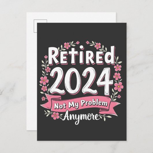 Carte Postale Faire-part Retraité 2024 Plus mon problème Désormais Retraite (Devant / Derrière)