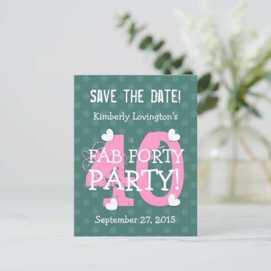 Carte Postale Faire-part Sauver la date Fête d'anniversaire FAB 40 V06A ROS (Debout devant)