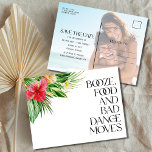 Carte Postale Faire-part Tropical Beach Wedding Funny Enregistrer la date<br><div class="desc">Parfait pour sauver la date pour le couple amoureux qui ne peut pas attendre de fêter leur mariage tropical à la plage avec sa famille et ses amis! "Booze, nourriture et mauvais mouvements de danse" mariage de design de fleurs tropicales enregistrer la date cartes postales. Customisez avec votre photo sur...</div>