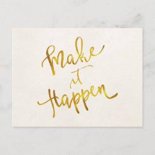 Carte Postale Faire qu'il arrive Gold Faux Foil Metallic Motivat