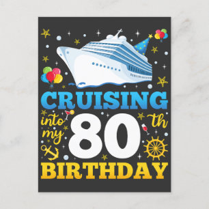 Carte Postale Faire une croisière pour mon anniversaire de 80 an
