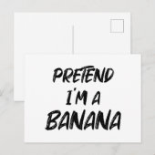 Carte Postale Fais comme si j'étais une banane  (Devant / Derrière)