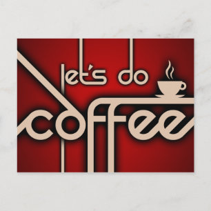 Carte Postale faisons du café !