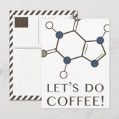 Carte Postale faisons du café (molécule de caféine) (Devant / Derrière)