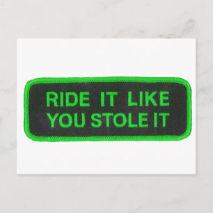 Carte Postale Faites-le comme vous l'avez volé -vert