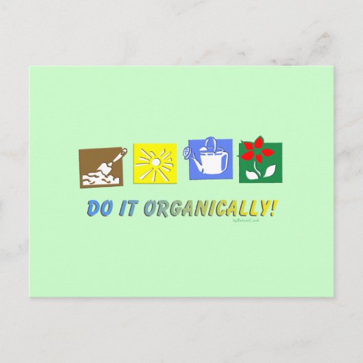 Carte Postale Faites-le Organiquement (Devant)
