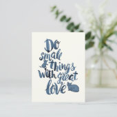Carte Postale Faites les petites choses avec grand amour (Debout devant)