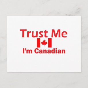 Carte Postale Faites-moi confiance Je suis Canadien