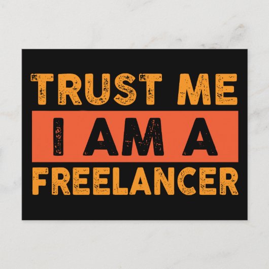 Carte Postale Faites-moi confiance Je suis freelancer (Devant)
