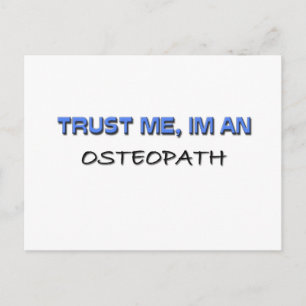 Carte Postale Faites-moi confiance Je suis un Ostéopathe