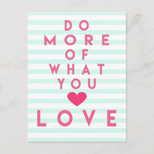 Carte Postale Faites plus de ce que vous aimez, Citation Inspira (Devant)