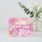Carte Postale Faites plus de ce qui vous fait briller | Rose gla (Debout devant)