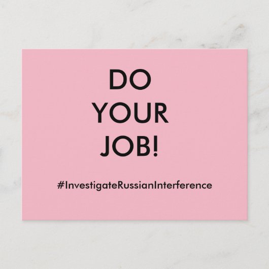 Carte Postale Faites votre travail (Devant)