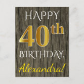 Carte Postale Faux Wood, Faux Gold 40e anniversaire + Nom person (Devant)