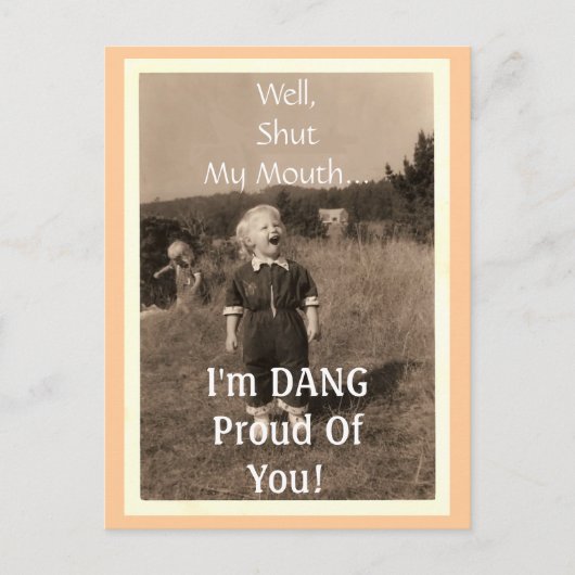 Carte Postale Ferme Ma Bouche... (Devant)