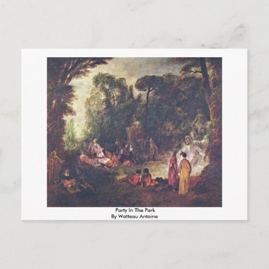 Carte Postale Fête Dans Le Parc De Watteau Antoine (Devant)