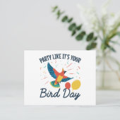 Carte Postale Fêtez comme si c'était votre anniversaire d'oiseau (Debout devant)