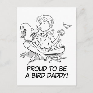Carte Postale Fier d'être un papa d'oiseaux