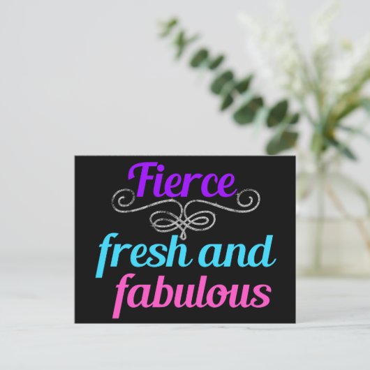 Carte Postale Fierce Fresh Fabulous Fun Amusant Confiant Citatio (Debout devant)