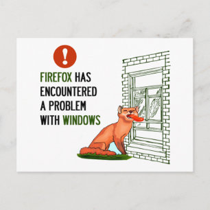 Carte Postale Firefox a rencontré un problème avec Windows