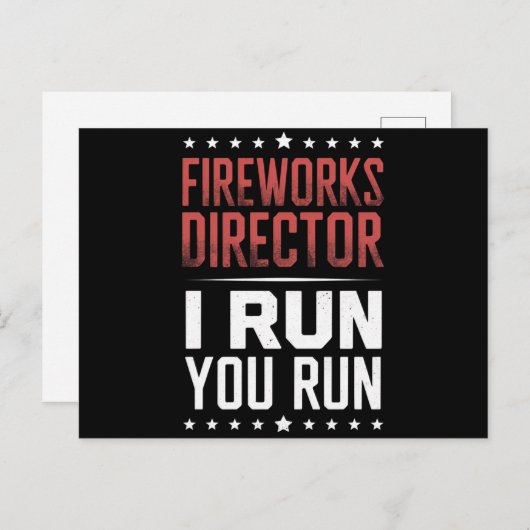 Carte Postale Fireworks Director I Run You Run Funny 4 juillet (Devant / Derrière)
