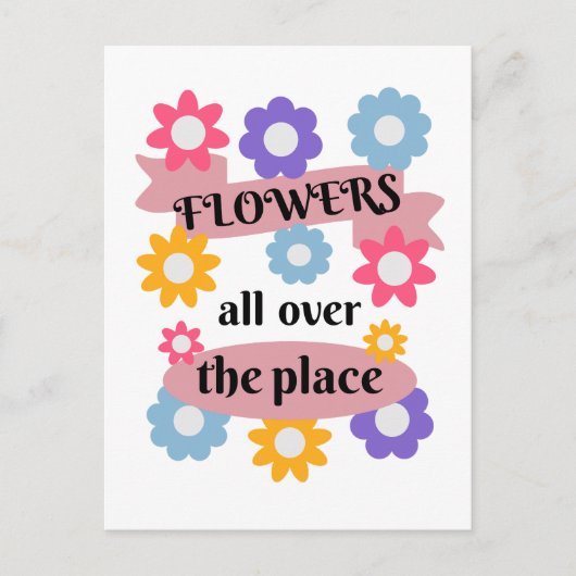 Carte Postale Fleurs partout (Devant)