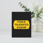 Carte Postale Fools Tolérés 120 $/Heure (Debout devant)