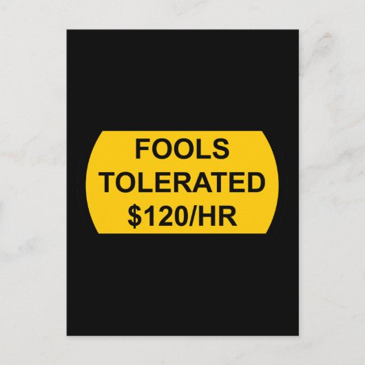Carte Postale Fools Tolérés 120 $/Heure (Devant)