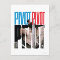 FRIENDS™ | PIVOT PIVOT PIVOT Citation