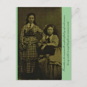 Carte Postale Friendship is the inexpressible comfort...