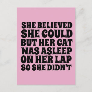 CARTE POSTALE FUNNY CAT POSTCARDS, ELLE CROYAIT QU'ELLE POUVAIT