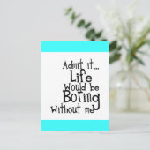 CARTE POSTALE FUNNY DITES ADMETTRE LA VIE NÉS SANS MOI COMMENTAI (Debout devant)