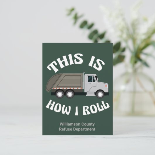 Carte Postale Funny Garbage Truck Driver C'est comment je roule (Debout devant)