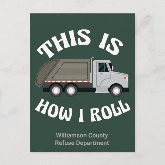 Carte Postale Funny Garbage Truck Driver C'est comment je roule (Devant)