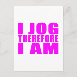 Carte Postale Funny Girl Joggers Cite : I Jog C'est pourquoi je