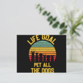 Carte Postale Funny Life-Goal-Pet-All-the-Dogs (Debout devant)